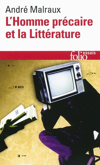 Couverture du livre « L'homme précaire et la littérature » de Andre Malraux aux éditions Folio