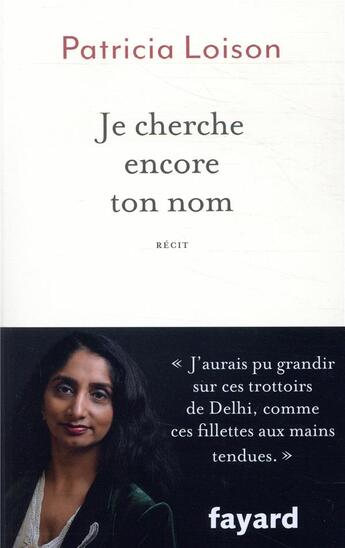 Couverture du livre « Je cherche encore ton nom » de Patricia Loison aux éditions Fayard