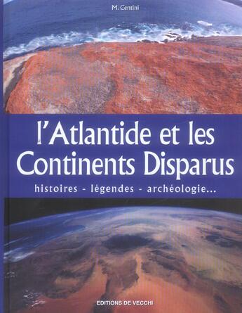 Couverture du livre « Atlantide et les continents disparus (l') » de Centini aux éditions De Vecchi