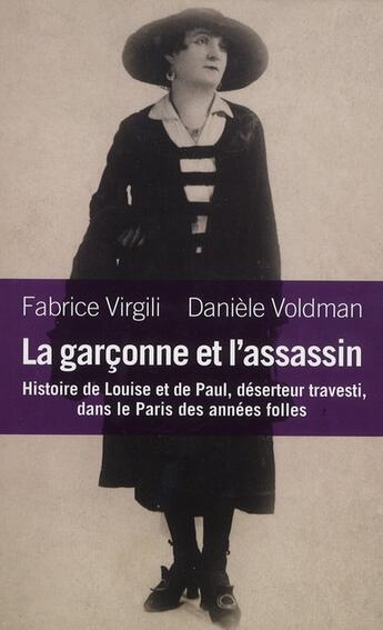 Couverture du livre « La garçonne et l'assassin » de Daniele Voldmann et Fabrice Virgili aux éditions Payot