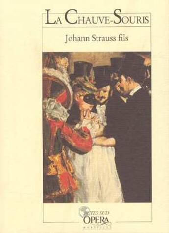 Couverture du livre « La chauve-souris » de Johann-Fils Strauss aux éditions Actes Sud