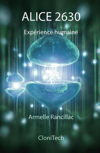 Couverture du livre « Alice 2630 » de Armelle Rancillac aux éditions Clonitech