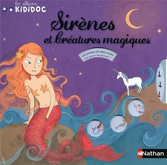 Couverture du livre « Sirènes et créatures magiques » de Anne-Sophie Baumann aux éditions Nathan