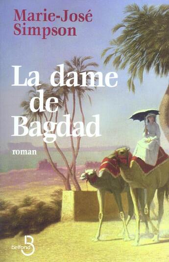 Couverture du livre « La Dame De Bagdad » de Marie-Jose Simpson aux éditions Belfond
