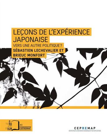 Couverture du livre « Leçons de l'expérience japonaise » de Sebastien Lechevalier et Brieuc Monfort aux éditions Rue D'ulm