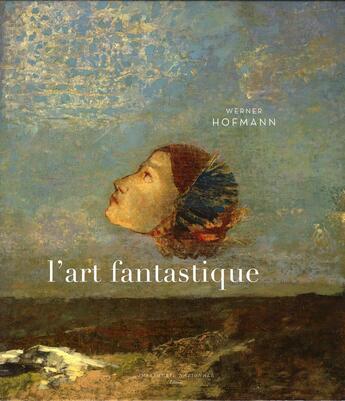 Couverture du livre « L'art fantastique » de Werner Hoffmann aux éditions Actes Sud