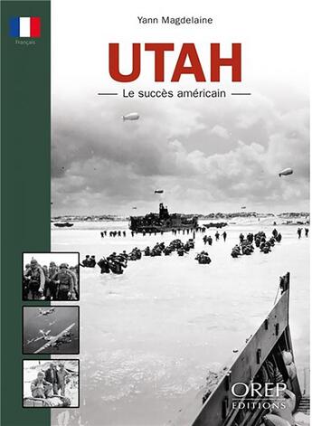 Couverture du livre « Utah : le succès américain » de Yann Magdelaine aux éditions Orep