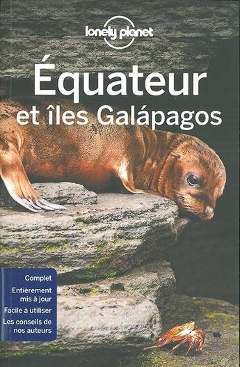 Couverture du livre « Équateur et îles galapagos (5e édition) » de Collectif Lonely Planet aux éditions Lonely Planet France