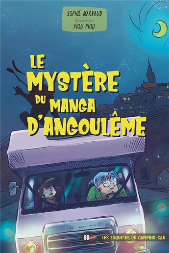 Couverture du livre « Le mystère du manga d'Angoulême » de Sophie Marvaud et Piou Piou aux éditions Sud Ouest Editions