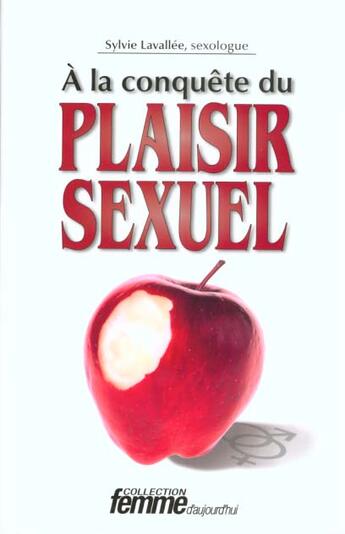 Couverture du livre « A La Conquete Du Plaisir Sexuel » de Sylvie Lavallee aux éditions Adyar