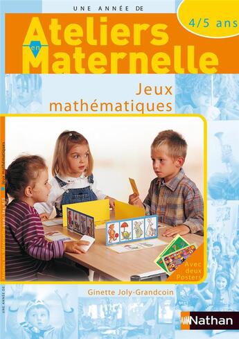 Couverture du livre « Jeux mathématiques ; 4/5 ans » de Ginette Grandcoin-Joly aux éditions Nathan