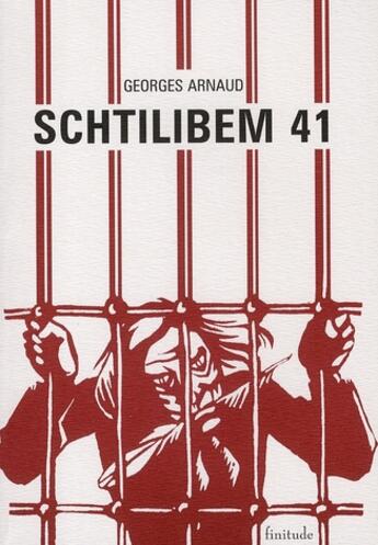 Couverture du livre « Schtilibem 41 » de Georges Arnaud aux éditions Finitude