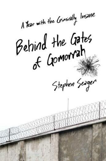 Couverture du livre « Behind the Gates of Gomorrah » de Seager Stephen aux éditions Gallery Books