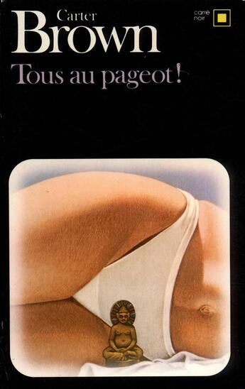 Couverture du livre « Tous au pageot ! » de Carter Brown aux éditions Gallimard