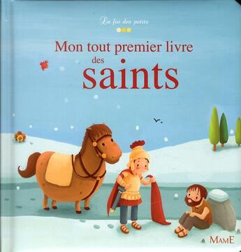 Couverture du livre « Mon tout premier livre des saints » de Km Amiot et Gretchen Von S aux éditions Mame