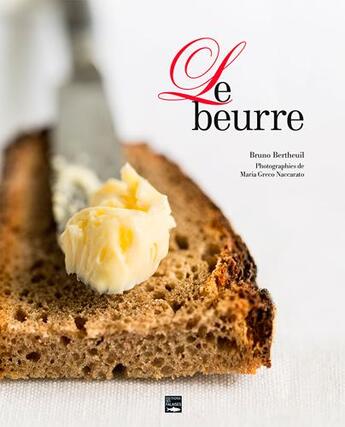 Couverture du livre « Le beurre » de Bertheuil-Naccarato aux éditions Des Falaises