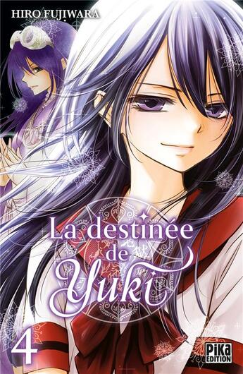 Couverture du livre « La destinée de Yuki Tome 4 » de Hiro Fujiwara aux éditions Pika