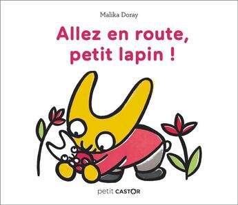 Couverture du livre « Allez en route, petit lapin ! » de Malika Doray aux éditions Pere Castor