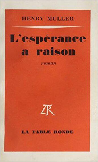 Couverture du livre « L'esperance a raison » de Henry Muller aux éditions Table Ronde