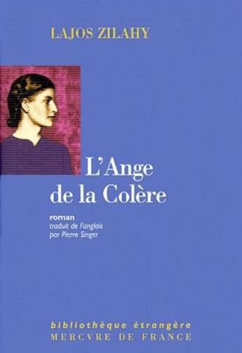 Couverture du livre « L'ange de la colère » de Lajos Zilahy aux éditions Mercure De France