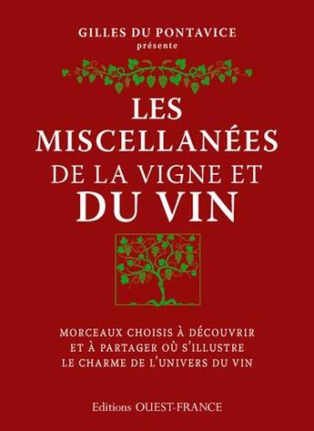 Couverture du livre « Les miscellanées de la vigne et du vin » de Gilles Du Pontavice aux éditions Ouest France