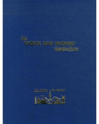 Couverture du livre « Les Voix du Nord clandestines ; 70 ans de la Voix du Nord » de  aux éditions La Voix Du Nord