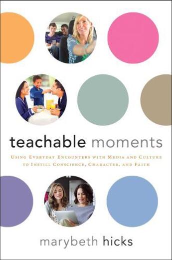 Couverture du livre « Teachable Moments » de Hicks Marybeth aux éditions Howard Books