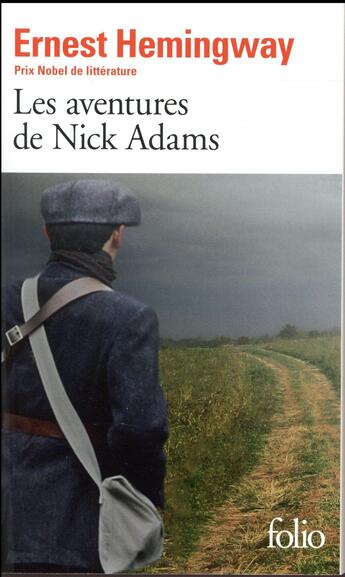 Couverture du livre « Les aventures de Nick Adams » de Ernest Hemingway aux éditions Folio
