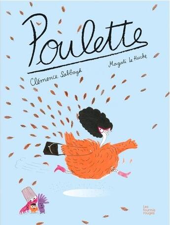 Couverture du livre « Poulette » de Magali Le Huche et Clemence Sabbagh aux éditions Les Fourmis Rouges