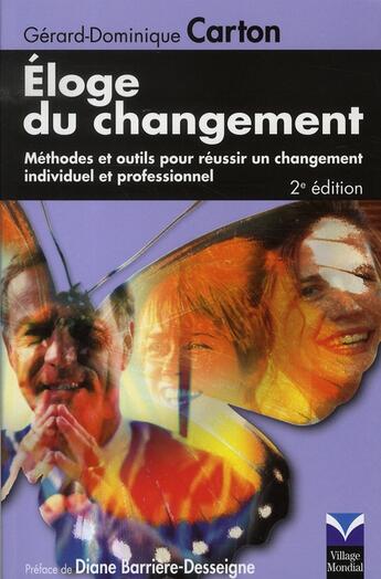 Couverture du livre « Éloge du changement (2e édition) » de Carton G-D. aux éditions Pearson