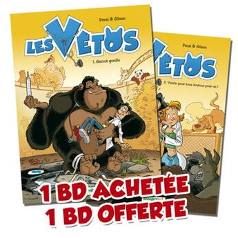 Couverture du livre « Les vétos t.1 : garrot gorille » de Peral et Francois Gilson aux éditions Bamboo