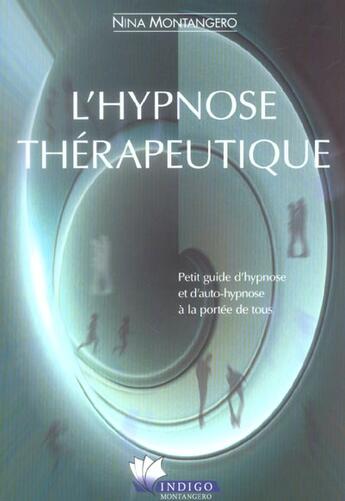 Couverture du livre « Hypnose therapeutique (édition 2005) » de Nina Montangero aux éditions Indigo Montangero