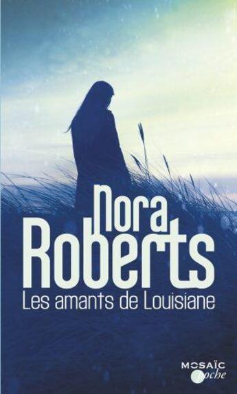 Couverture du livre « Les amants de Louisiane » de Nora Roberts aux éditions Harpercollins