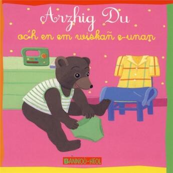 Couverture du livre « Arzhig Du oc'h en em wiskan e-unan » de Marie Aubinais et Daniele Bour aux éditions Bannou-heol