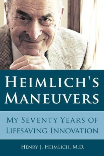 Couverture du livre « Heimlich's Maneuvers » de Heimlich Henry J aux éditions Prometheus Books