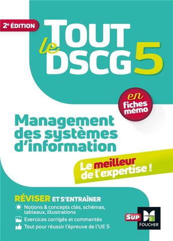 Couverture du livre « Tout le DSCG 5 en fiches mémo : management des systèmes d'information (2e édition) » de Alain Burlaud et Jean-Francois Soutenain aux éditions Foucher