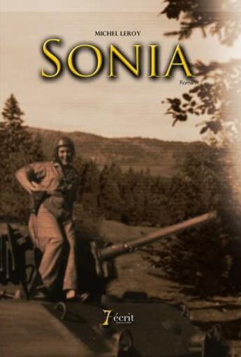 Couverture du livre « Sonia » de Michel Leroy aux éditions 7 Ecrit
