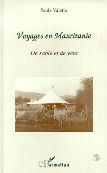 Couverture du livre « Voyages en mauritanie » de Paule Valette aux éditions L'harmattan