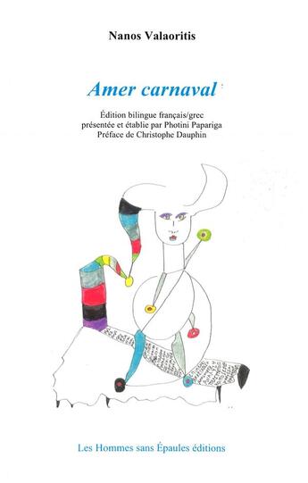 Couverture du livre « Amer carnaval » de Nanos Valaoritis aux éditions Hommes Sans Epaules