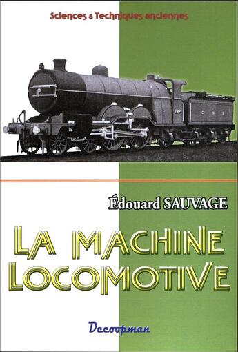 Couverture du livre « La machine locomotive » de Edouard Sauvage aux éditions Decoopman