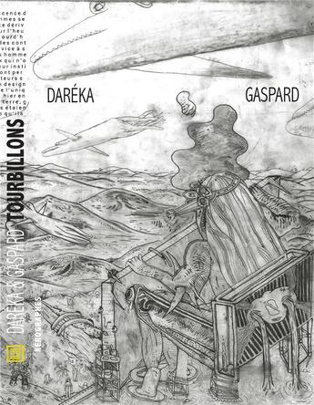 Couverture du livre « Tourbillons » de Gaspard et Dareka aux éditions Xerographes