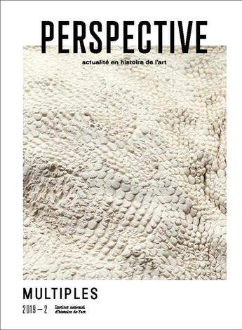 Couverture du livre « Perspective : actualite en histoire de l'art, 2019-2. multiples » de Auteurs Divers aux éditions Inha