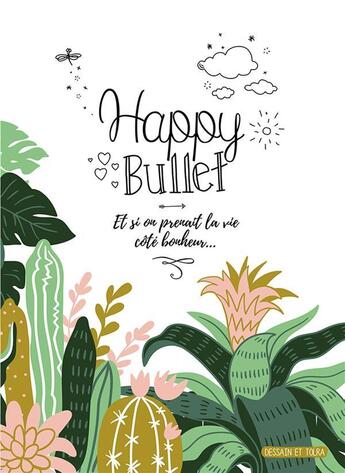 Couverture du livre « Happy bullet » de  aux éditions Dessain Et Tolra