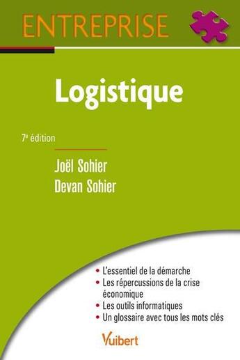 Couverture du livre « Logistique » de Joel Sohier et Devan Sohier aux éditions Vuibert