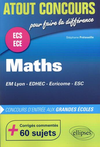 Couverture du livre « Atout concours ; maths » de Stephane Preteseille aux éditions Ellipses