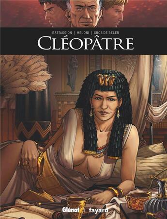Couverture du livre « Cléopâtre » de Aude Gros De Beler et Andrea Meloni et Victor Battaggion aux éditions Glenat