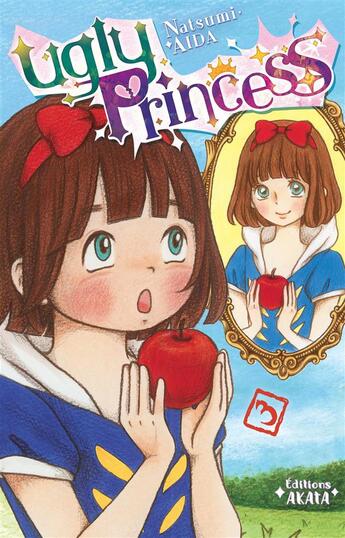 Couverture du livre « Ugly princess Tome 3 » de Natsumi Aida aux éditions Akata
