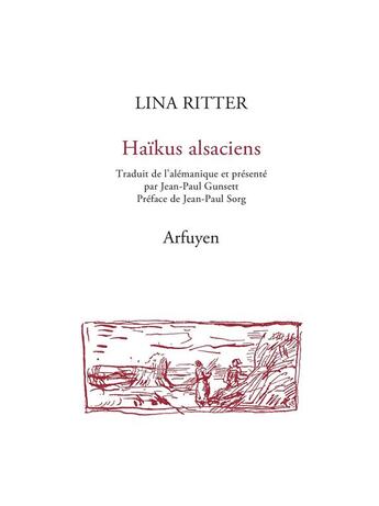 Couverture du livre « Haïkus alsaciens » de Lina Ritter aux éditions Arfuyen