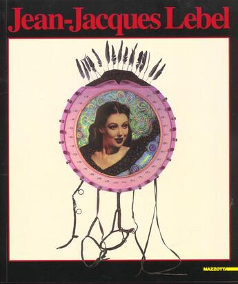 Couverture du livre « Jean-Jacques Lebel » de Stiles/Kristine aux éditions Mazzotta