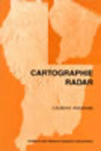 Couverture du livre « Cartographie radar » de Laurent Polidori aux éditions Archives Contemporaines